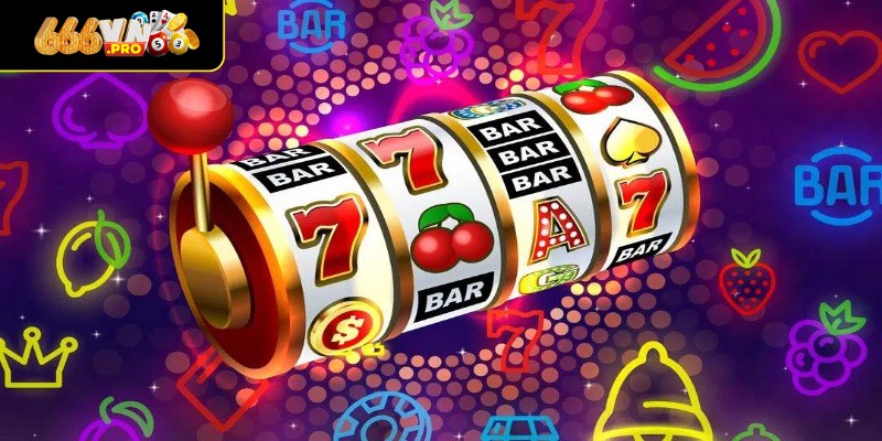 Chủ đề đa dạng, hiệu ứng sống động, thưởng lớn