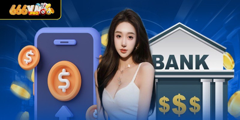 Rút Tiền 666VN - Hướng Dẫn Chi Tiết Các Thao Tác Thực Hiện Giới thiệu sơ lược rút tiền 666VN