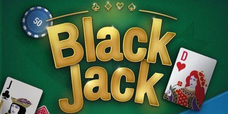 Nhận thưởng khủng sau khi chơi Blackjack