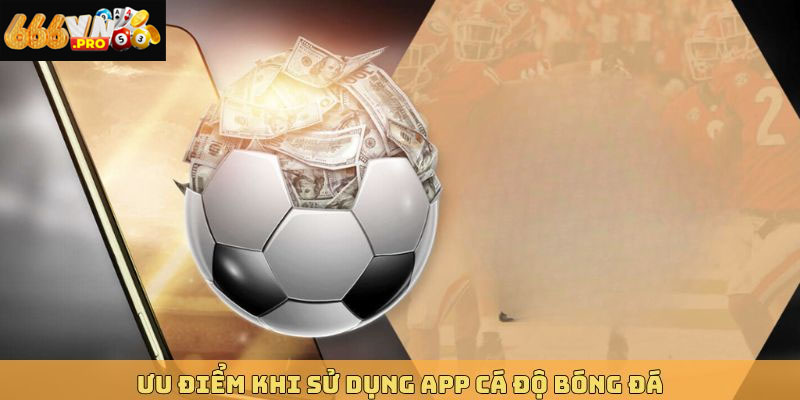 Trải nghiệm cá cược bóng đá mượt mà ngay trên điện thoại