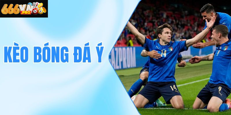 Kèo Bóng Đá Ý 666vn – Thị Trường Cá Cược Sôi Động Serie A Dự đoán kèo bóng đá Ý chuẩn xác, tỷ lệ cược cực kỳ tốt