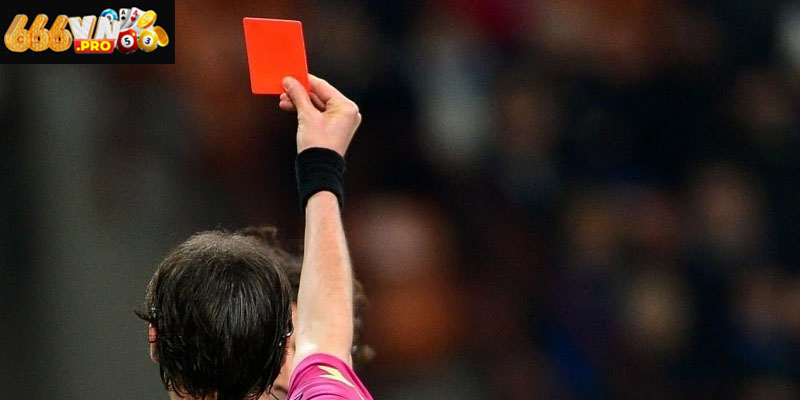 Luật xử phạt thẻ đỏ theo quy định của FIFA hiện hành