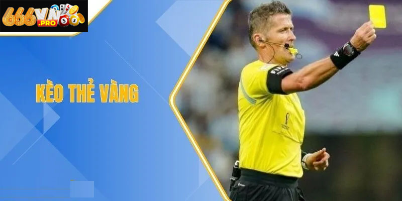 Thẻ Vàng 666vn – Cách Cá Cược Hiệu Quả Với Kèo Thẻ Phạt Thẻ vàng trong bóng đá ảnh hưởng như thế nào đến trận đấu?