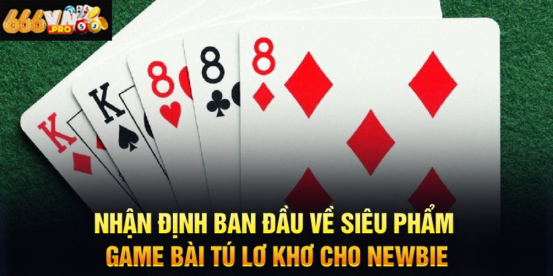 Tú Lơ Khơ 666VN – Đỉnh Cao Giải Trí Với Bài Phỏm Đổi Thưởng Sự khác biệt giữa Tú Lơ Khơ và Tiến Lên miền Nam bạn nên biết